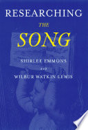 Researching the Song PDF Book By Shirlee Emmons,Wilbur Watkins Lewis Jr.