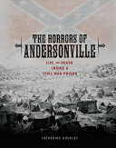 The Horrors of Andersonville