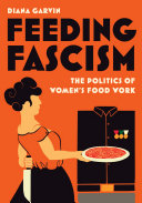 Feeding Fascism