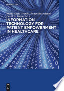 Information Technology for Patient Empowerment in Healthcare Book