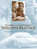 Teaching to the Standards of Effective Practice
