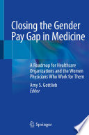 Closing the Gender Pay Gap in Medicine Book