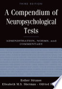 A Compendium of Neuropsychological Tests Book