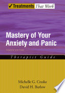 Mastery of Your Anxiety and Panic Book