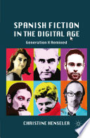 Spanish Fiction in the Digital Age Book