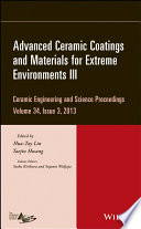 Advanced Ceramic Coatings and Materials for Extreme Environments III  Volume 34  Issue 3