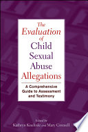 The Evaluation Of Child Sexual Abuse Allegations