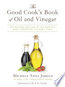 The Good Cook s Book of Oil and Vinegar