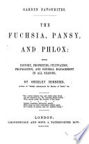The Fuchsia  Pansy  and Phlox Book