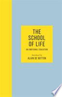 The School of Life: an Emotional Education