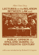 Read Pdf Lectures on the Relation Between Law and Public Opinion in England During the Nineteenth Century