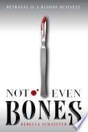 Not Even Bones Book