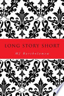 Long Story Short Book