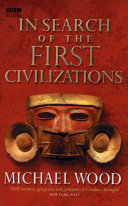 In Search Of The First Civilizations