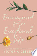 Encouragement for an Exceptional Life Book