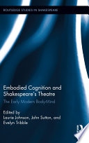 Embodied Cognition and Shakespeare s Theatre