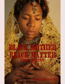 Black Mother Black Matter: Ebook Edition