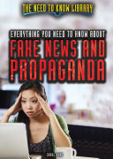 Everything You Need to Know About Fake News and Propaganda