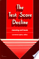 The Test Score Decline