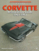 Corvette Restoration Guide, 1963-1967
