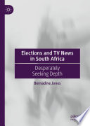 Elections and TV News in South Africa Book