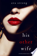 his-other-wife-a-stella-fall-psychological-suspense-thriller-book-one
