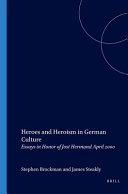Heroes and Heroism in German Culture