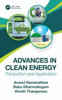 Advances in clean energy : production and application /
