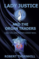 Lady Justice and the Organ Traders Book