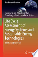 Life Cycle Assessment of Energy Systems and Sustainable Energy Technologies