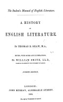 The Student's Manual of English Literature. A History of English Literature. ... A new edition of 