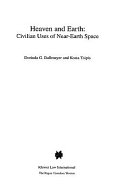 Heaven and Earth:Vol. 16, USAS:Civilian Uses of Near-Earth Space