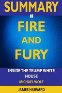 Summary Fire and Fury