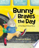 Bunny Braves the Day