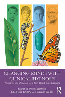 Changing Minds with Clinical Hypnosis Pdf/ePub eBook