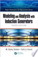Modeling and Analysis with Induction Generators  Third Edition Book