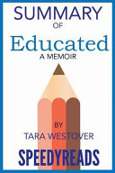 Summary of Educated  a Memoir by Tara Westover