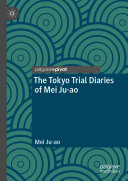 Read Pdf The Tokyo Trial Diaries of Mei Ju-ao