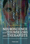 Neuroscience for Counselors and Therapists  Integrating the Sciences of the Mind and Brain