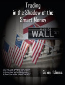 Trading in the Shadow of the Smart Money