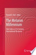 The Melanin Millennium