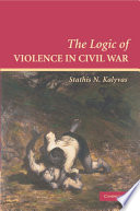 The Logic of Violence in Civil War Book PDF
