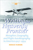 Writing the Heavenly Frontier