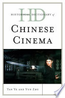 Historical Dictionary Of Chinese Cinema