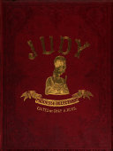 Judy, or, The London serio-comic journal, ed. by C.H. Ross
