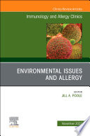 Environmental Issues and Allergy  An Issue of Immunology and Allergy Clinics of North America  E Book Book