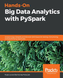 Hands-On Big Data Analytics with PySpark