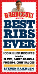 Best Ribs Ever  A Barbecue Bible Cookbook