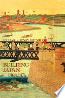 Building Japan 1868-1876 PDF Book By Richard Henry Brunton