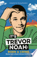 It s Trevor Noah  Born a Crime Book PDF